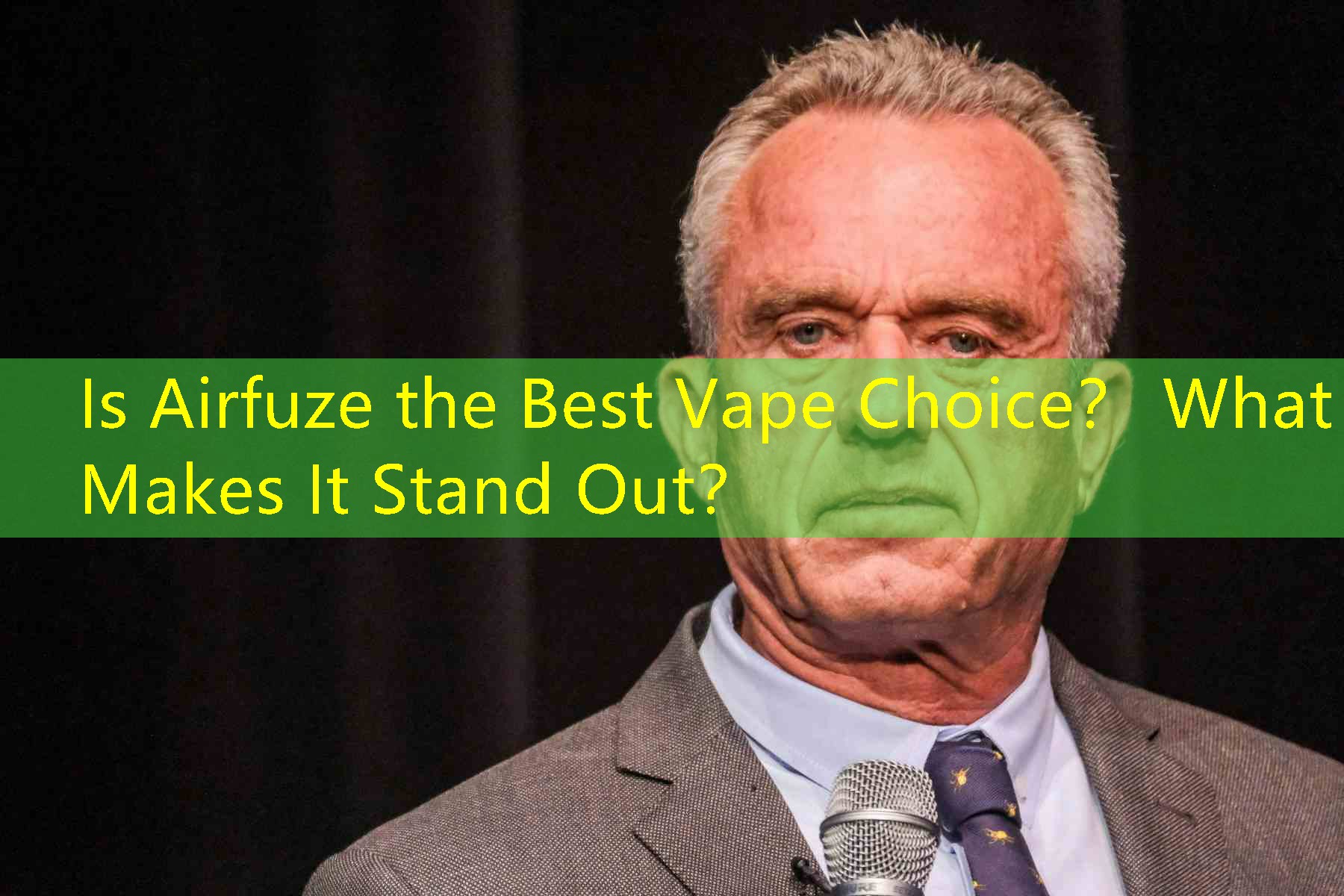 Is Airfuze the Best Vape Choice？ What Makes It Stand Out？