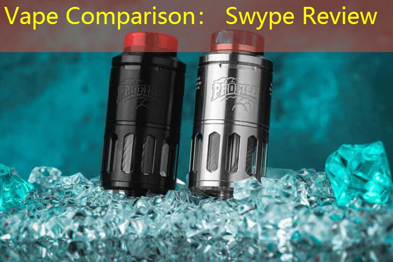 Vape Comparison： Swype Review