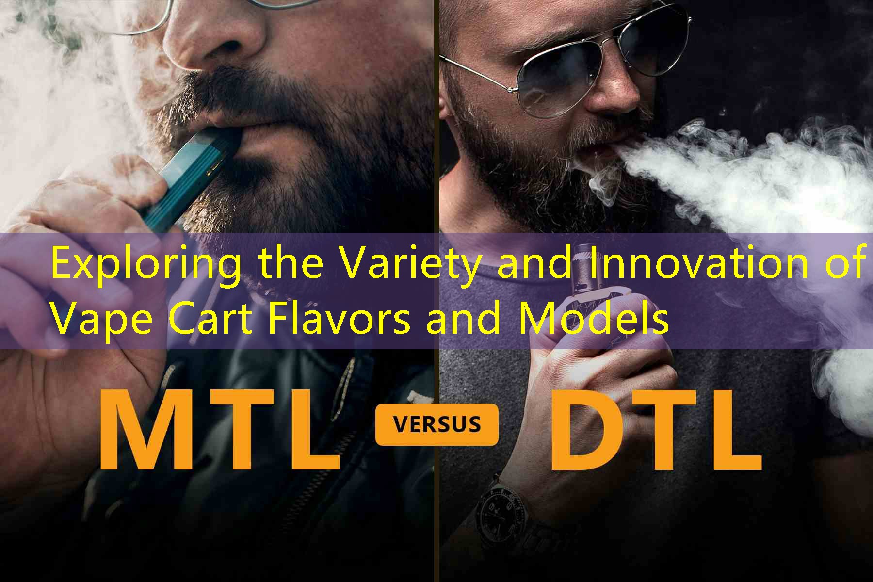 Exploring the Variety and Innovation of Vape Cart Flavors and Models