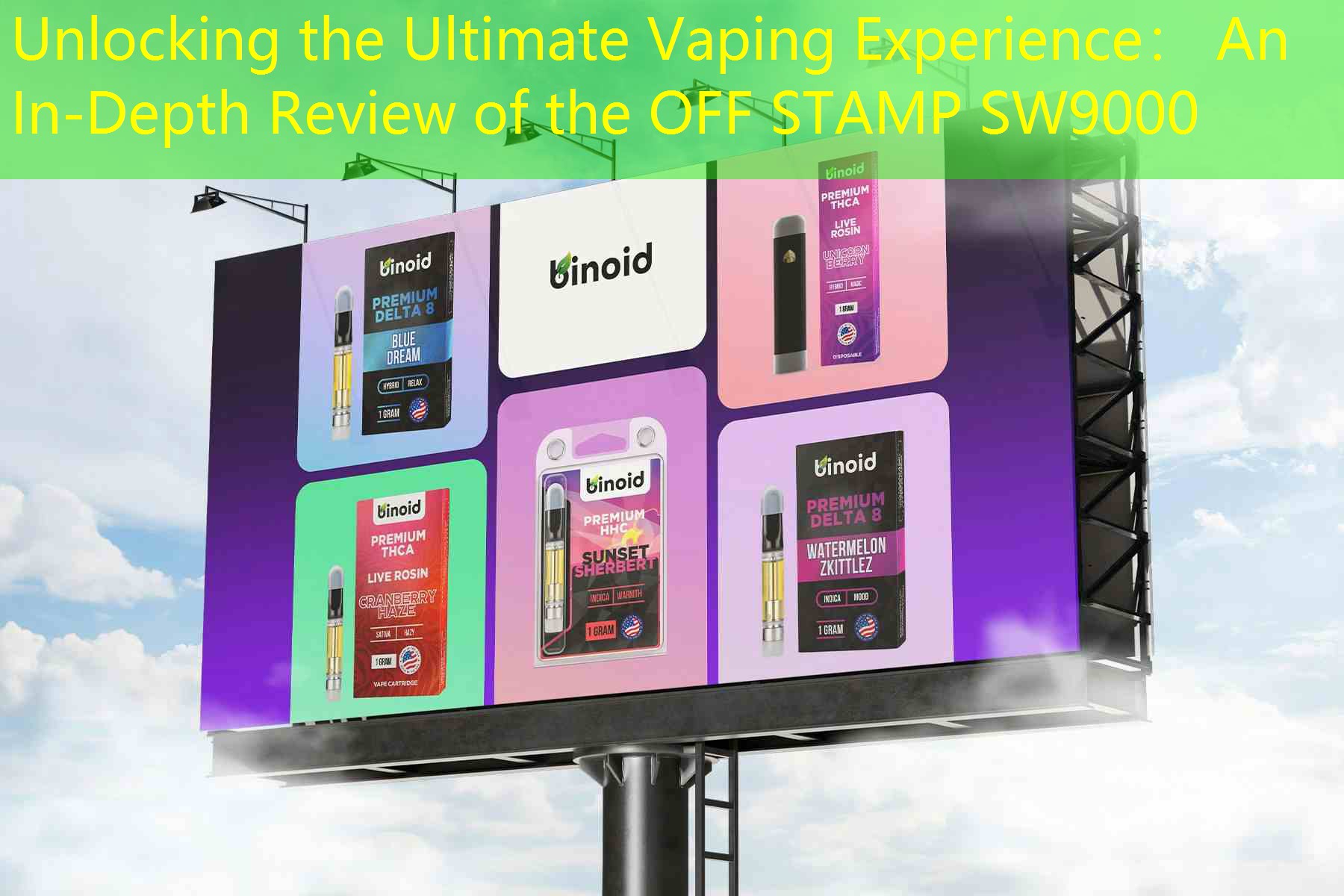Unlocking the Ultimate Vaping Experience： An In-Depth Review of the OFF STAMP SW9000