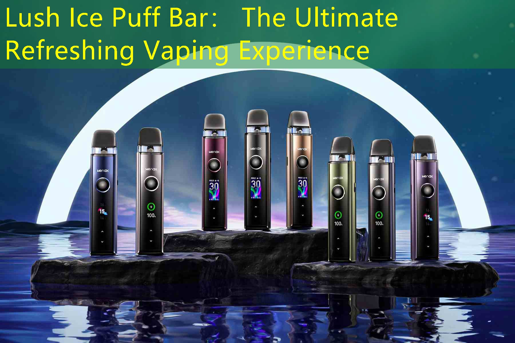 Lush Ice Puff Bar： The Ultimate Refreshing Vaping Experience