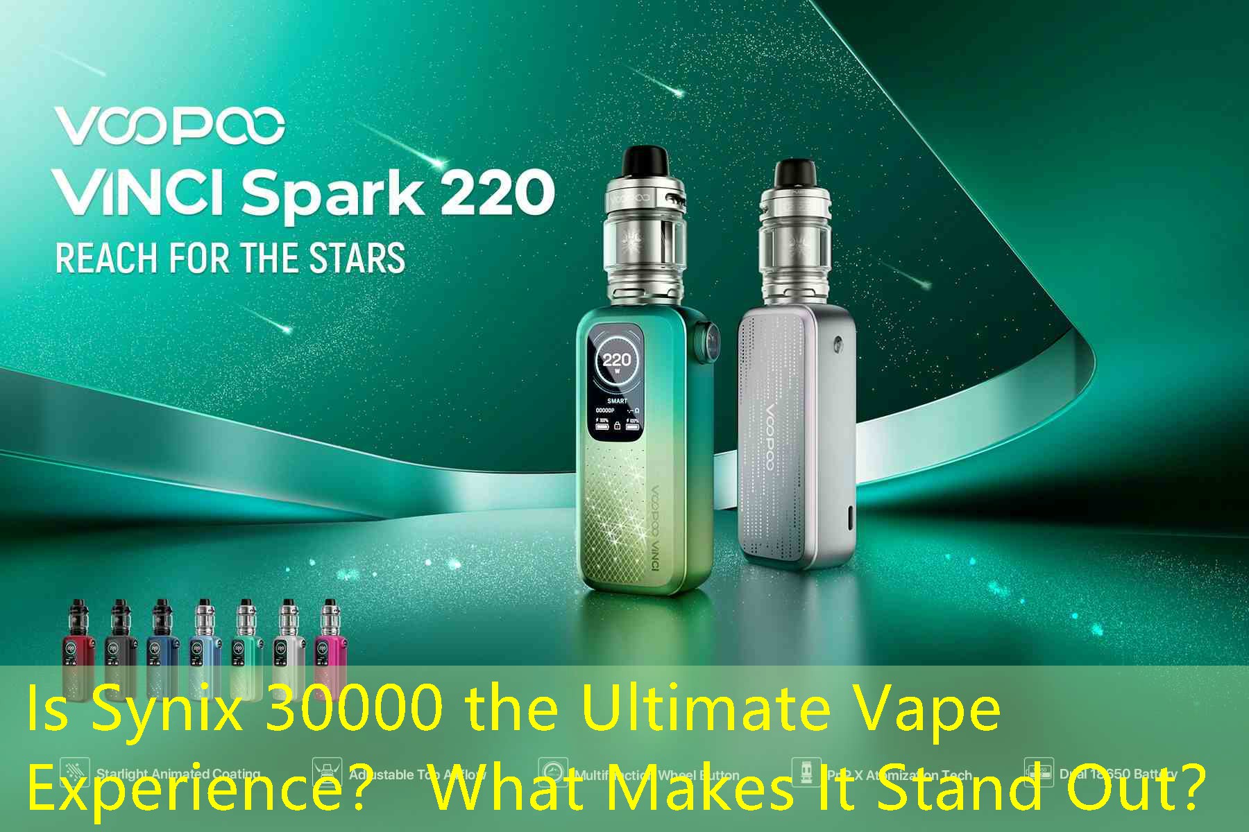 Is Synix 30000 the Ultimate Vape Experience？ What Makes It Stand Out？